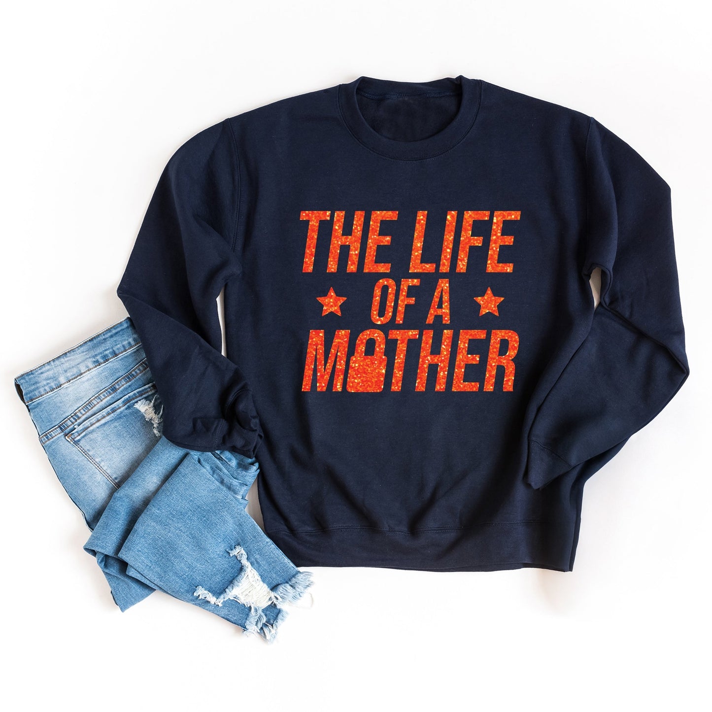 The Life Of A Mother Glitter - Womens Sweatshirt