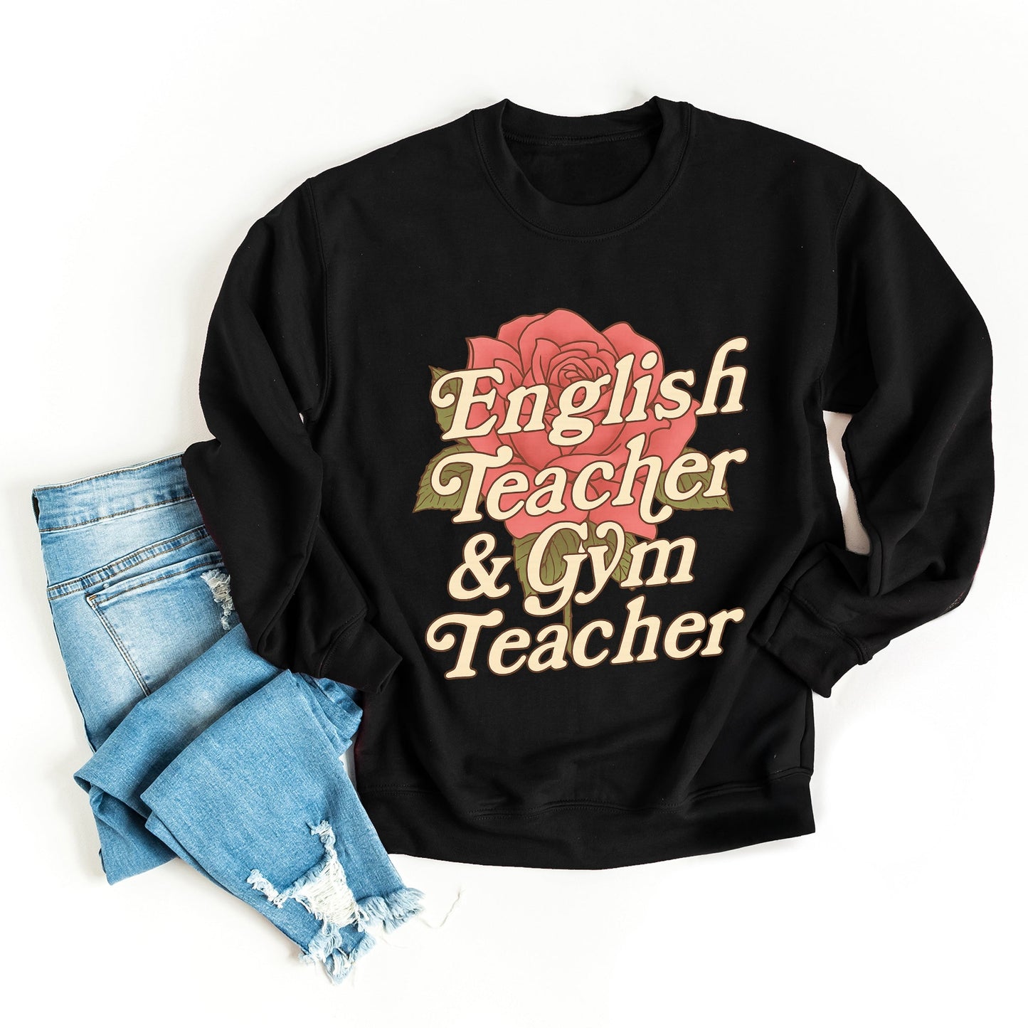 English Teacher + Gym Teacher Rose - Womens Sweatshirt