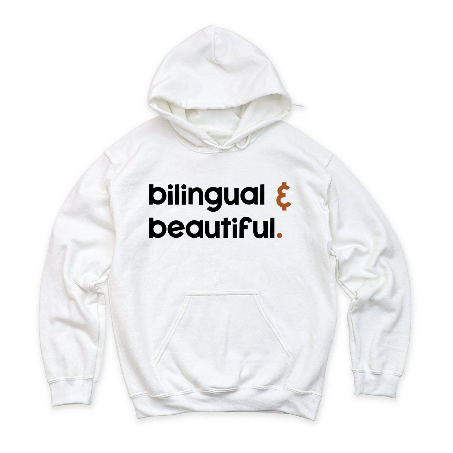 Bilingual And Beautiful - Hoodie
