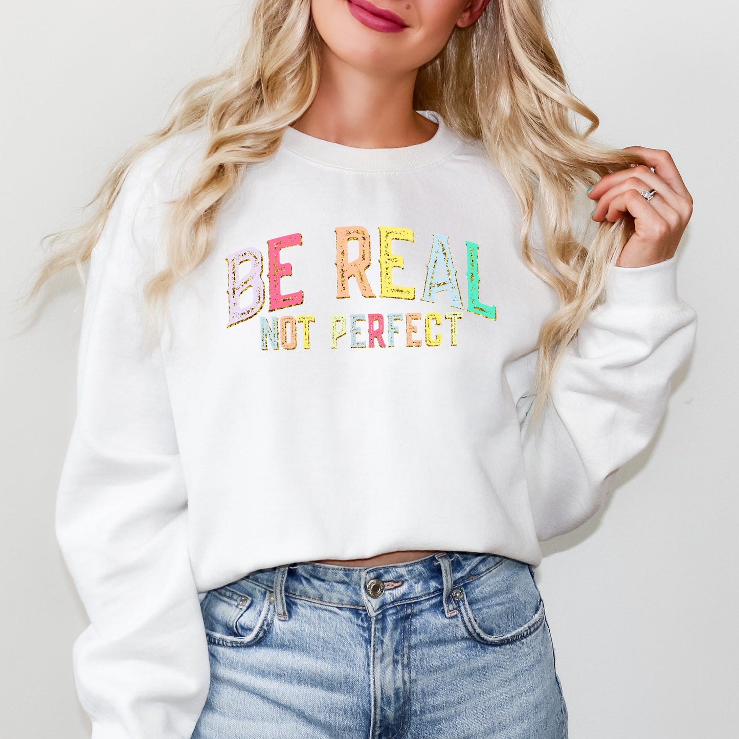 Be Real Not Perfect Gold | Sweatshirt