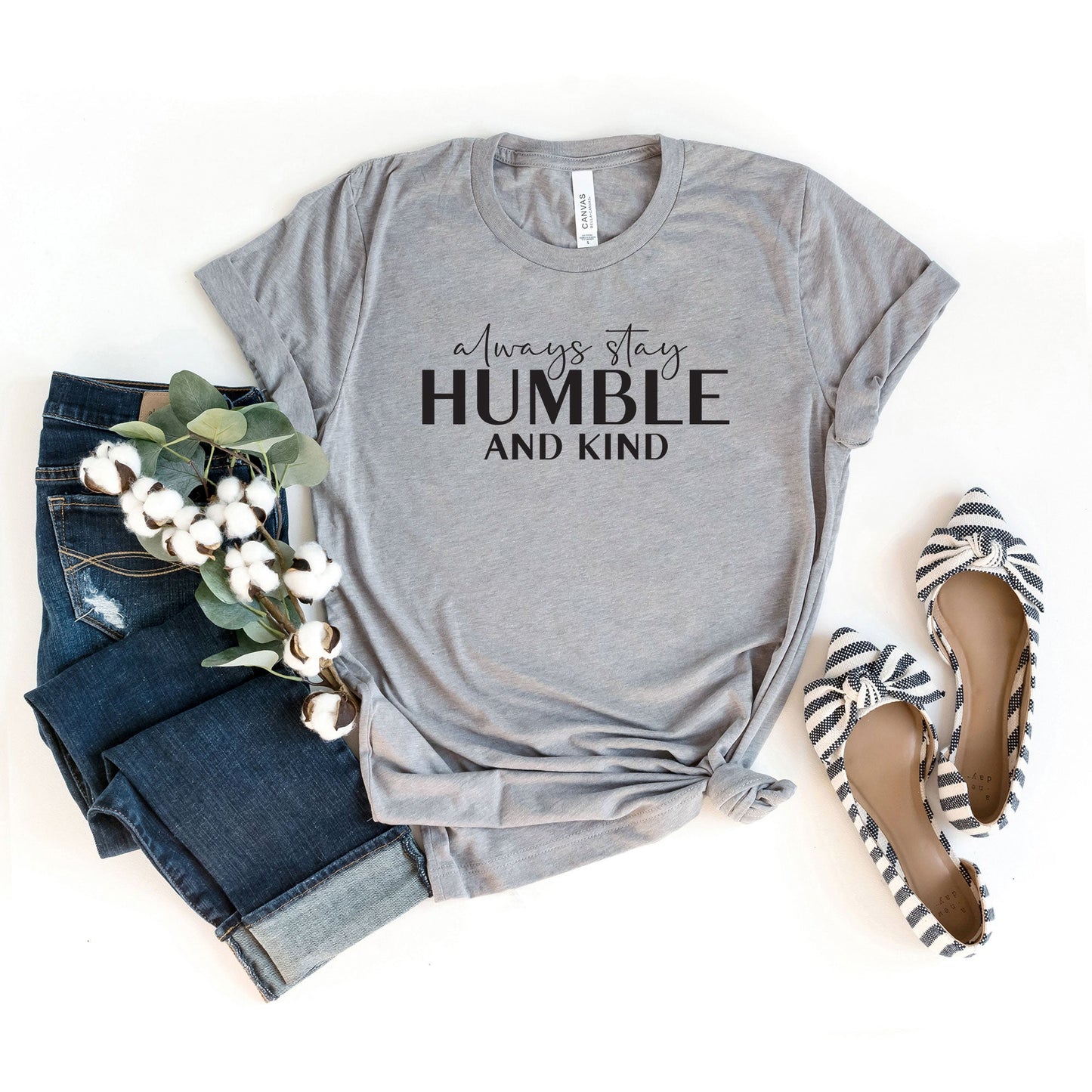 Always Stay Humble and Kind | Short Sleeve Crew Neck