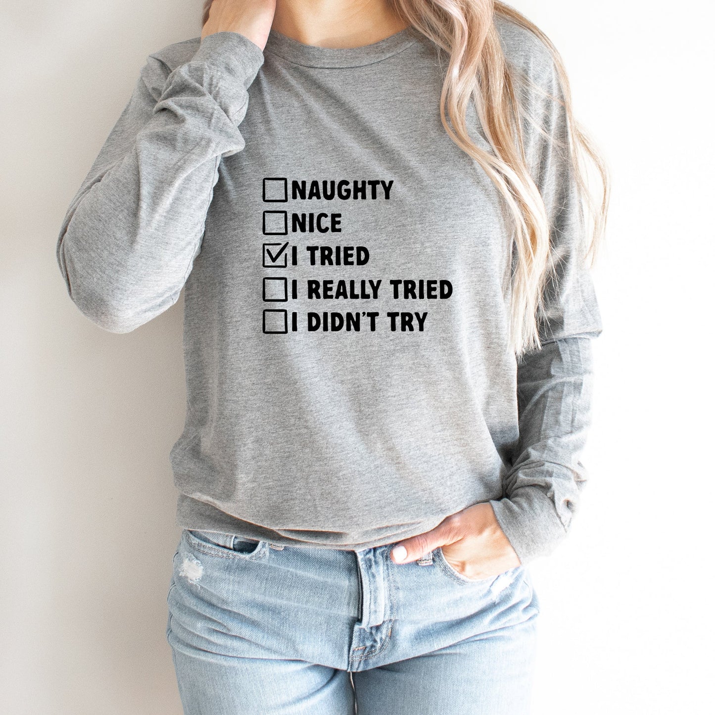 I Tried Nice List | Long Sleeve Crew Neck
