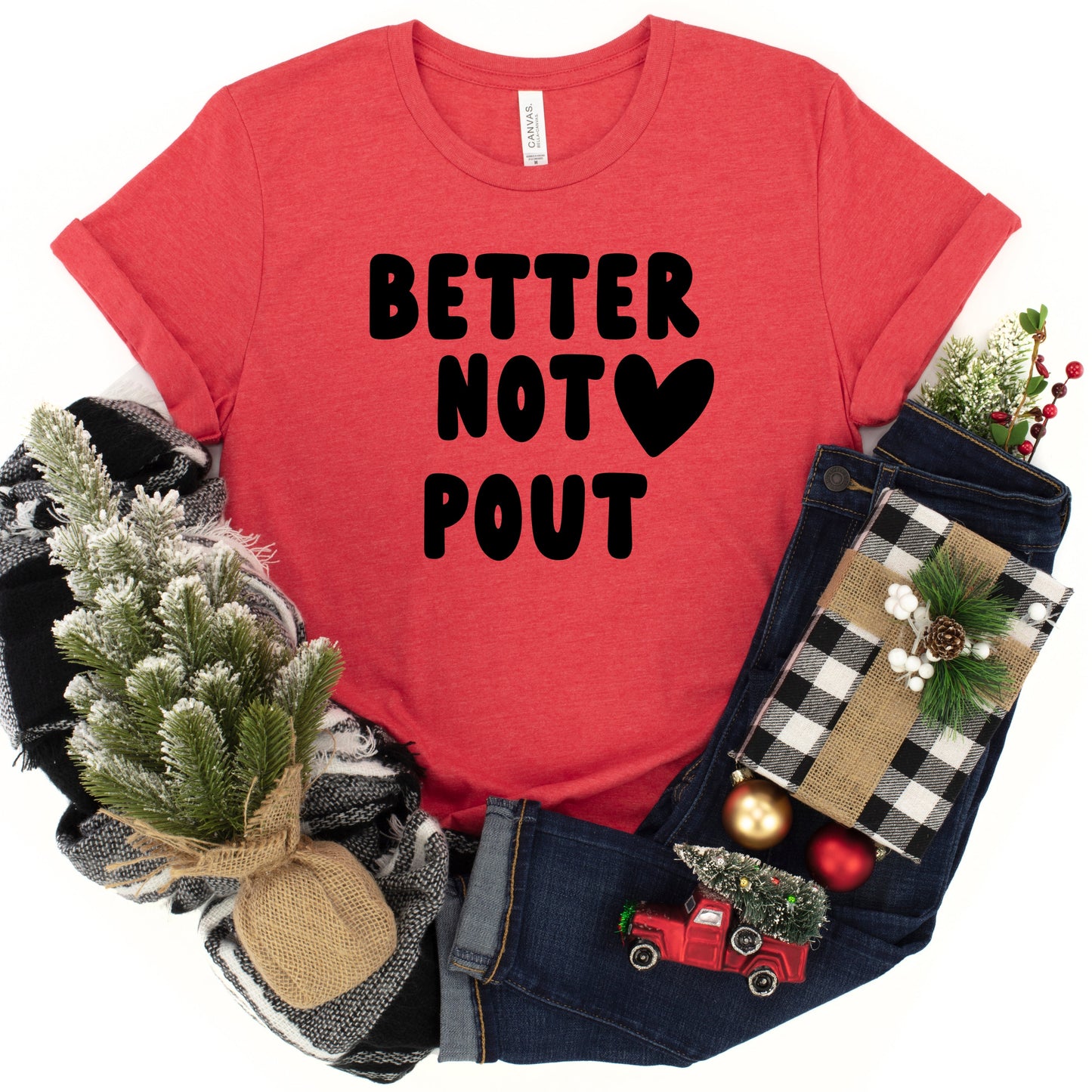 Better Not Pout Bold Heart | Short Sleeve Crew Neck