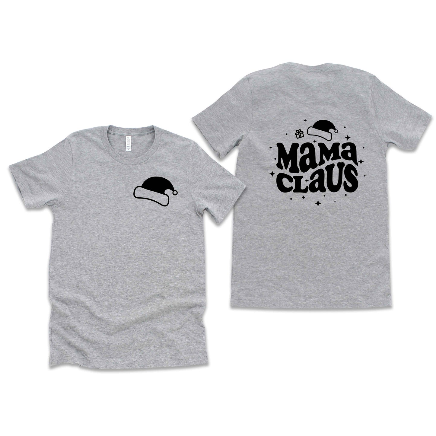 Mama Claus | Short Sleeve Crew Neck | Front And Back Ink