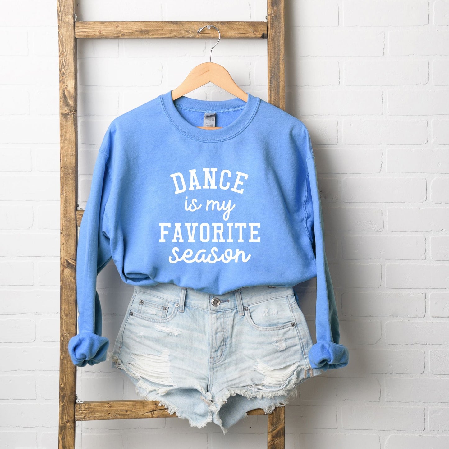 Dance Is My Favorite Season Cursive | Sweatshirt