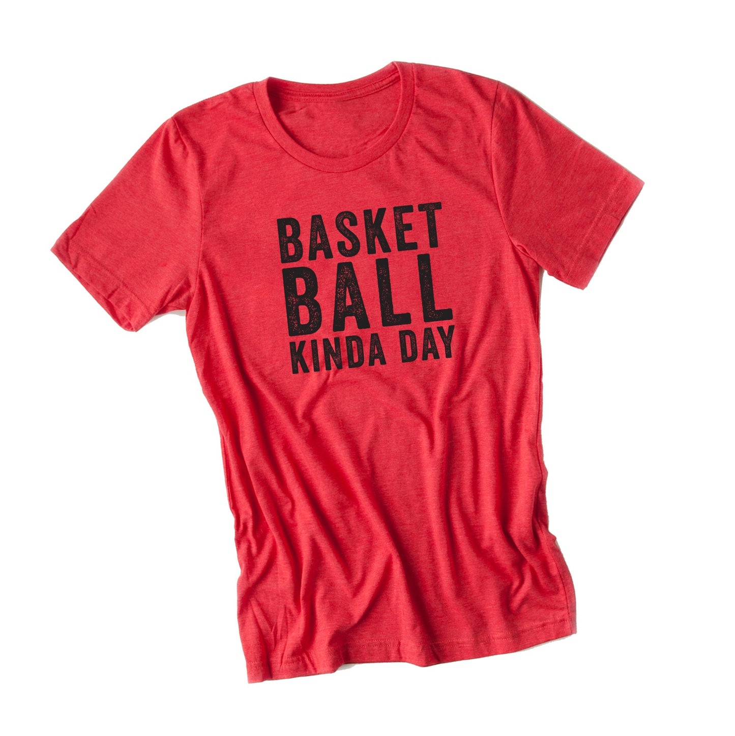 Basketball Kinda Day | Short Sleeve Crew Neck