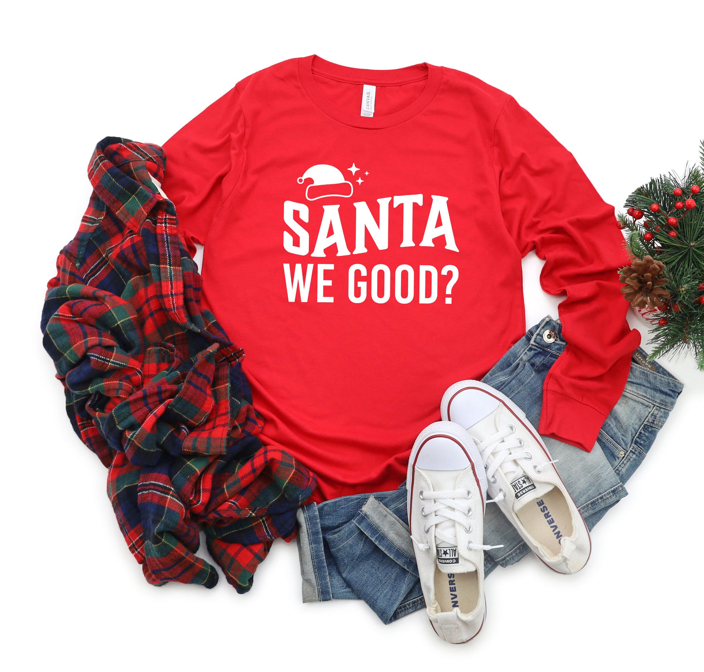 Santa We Good | Long Sleeve Crew Neck