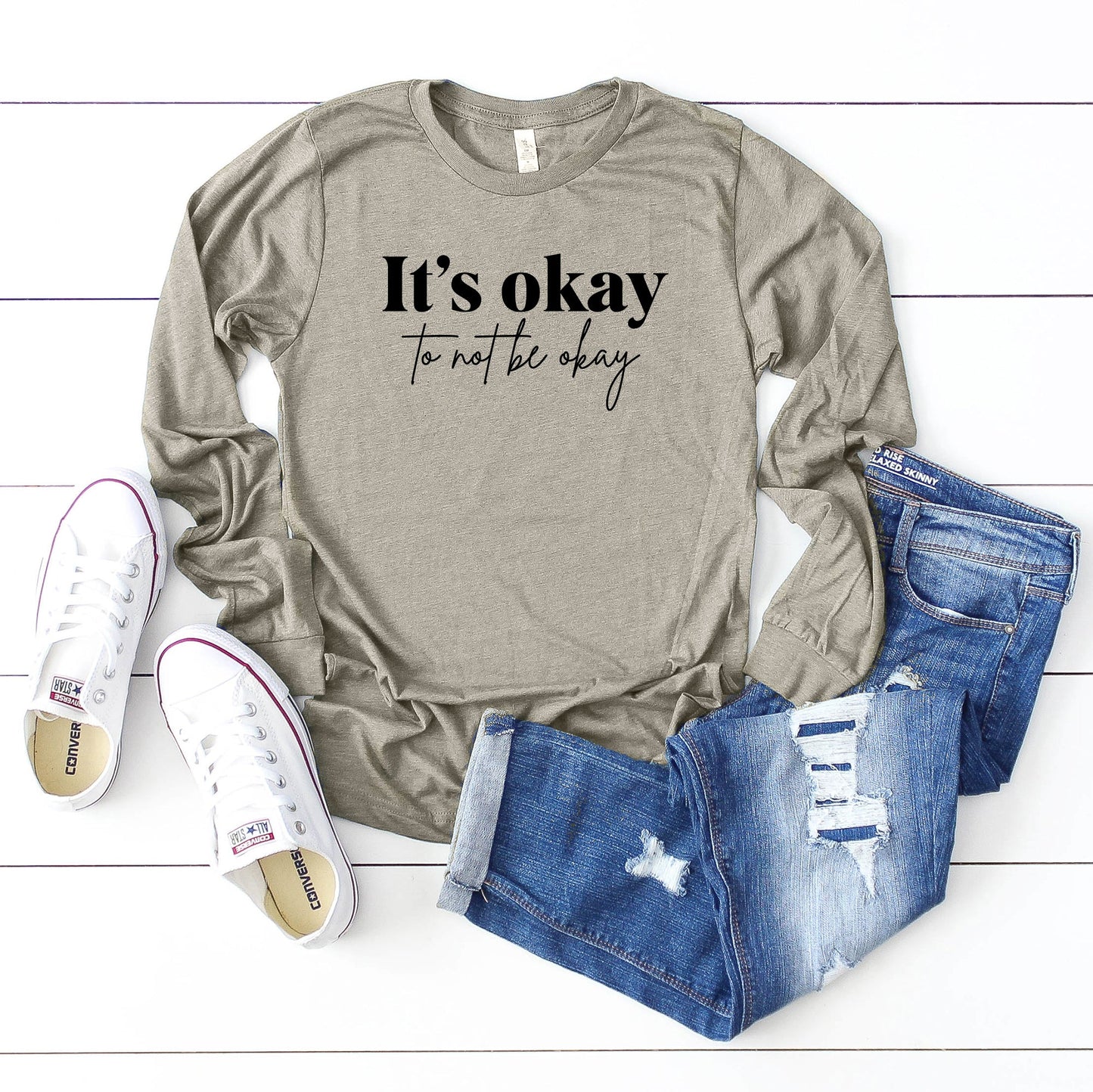 It's Okay to not be Okay | Long Sleeve Crew Neck