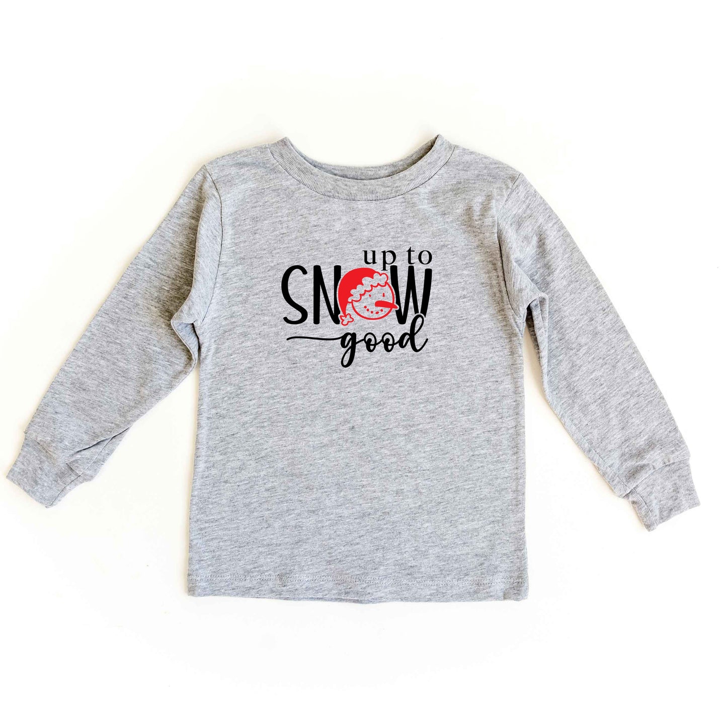 Up To Snow Good | Toddler Long Sleeve Tee