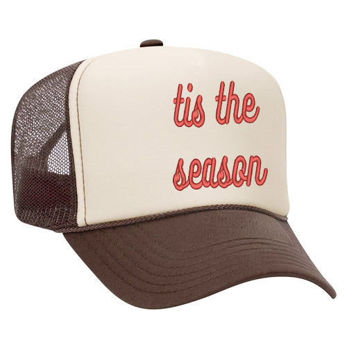 Embroidered Tis The Season Bold Cursive | Foam Trucker Hat