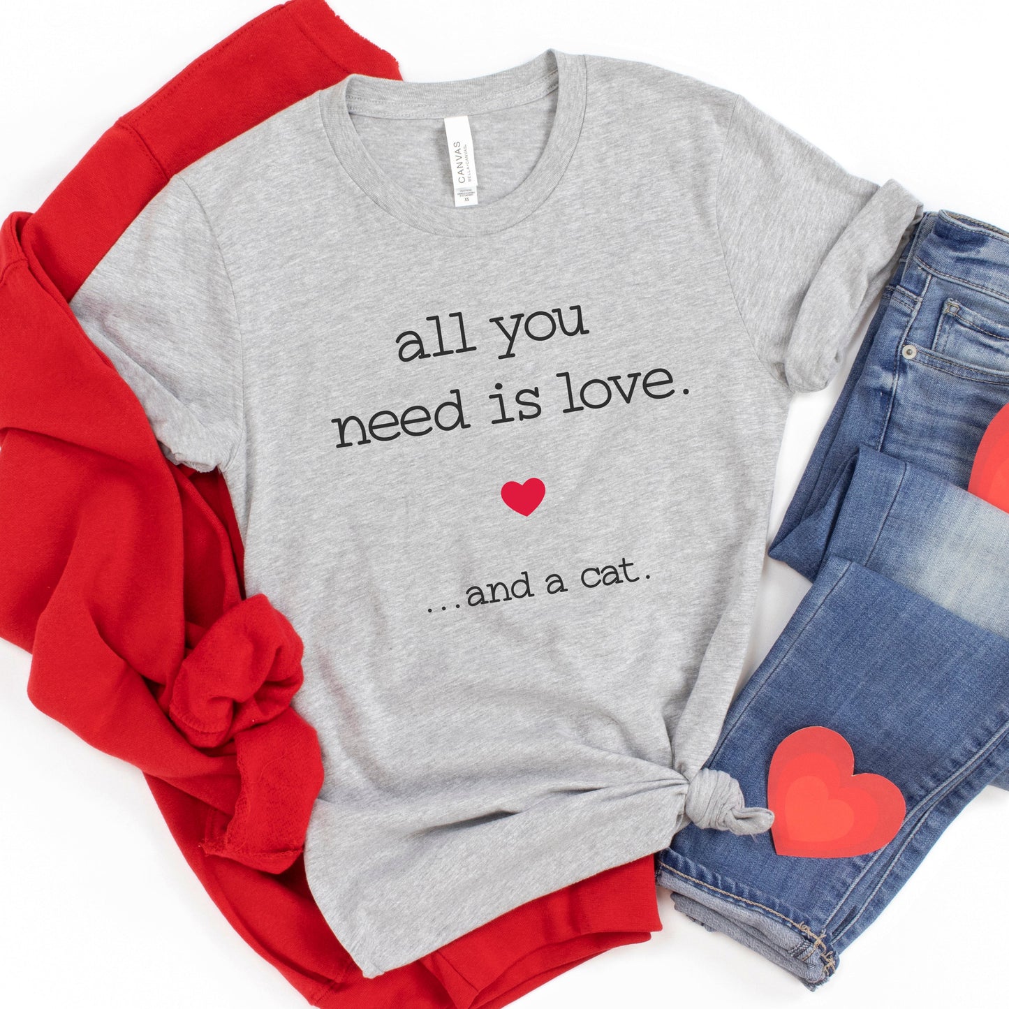 All You Need Is Love And A Cat | Short Sleeve Graphic Tee