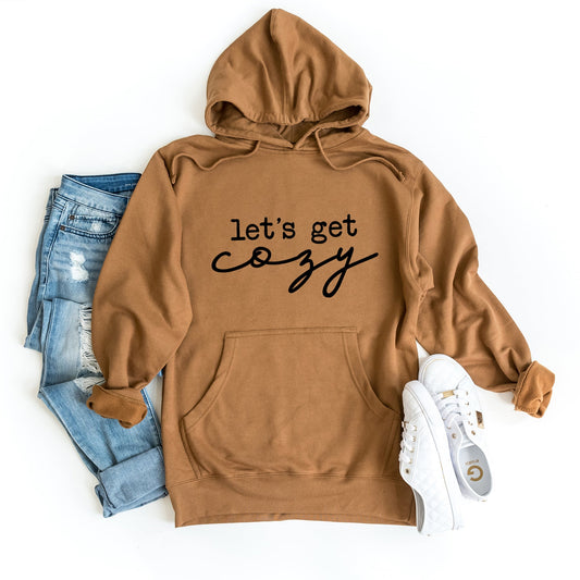 Let's Get Cozy | Hoodie