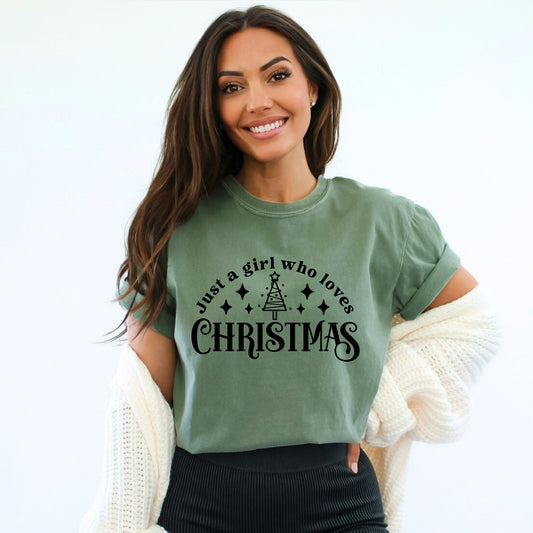 Just A Girl Who Loves Christmas | Garment Dyed Tee