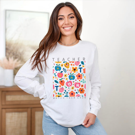 Teacher Watch Them Grow | Long Sleeve Crew Neck