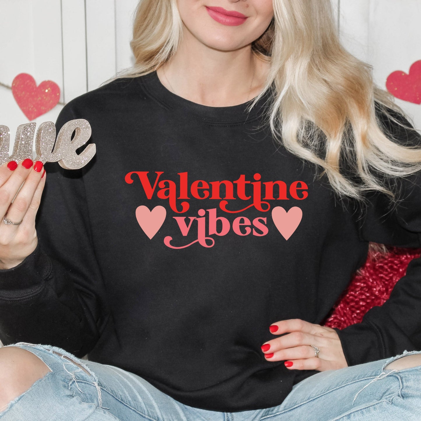 Valentine Vibes | Sweatshirt