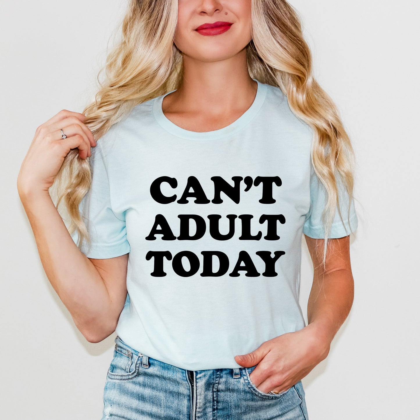 Can't Adult Today Bold | Short Sleeve Graphic Tee