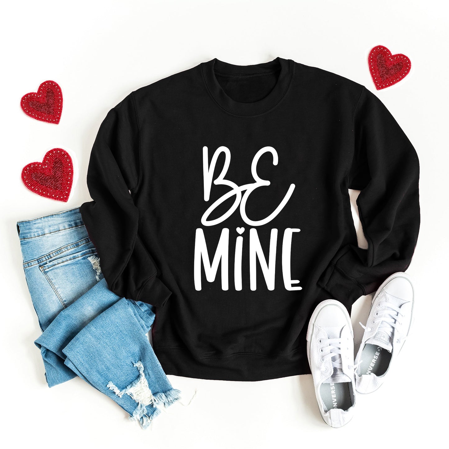 Be Mine Words | Sweatshirt