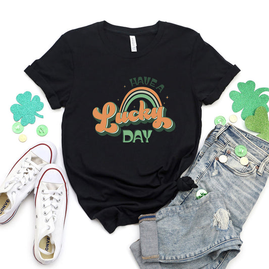 Have A Lucky Day | Short Sleeve Graphic Tee