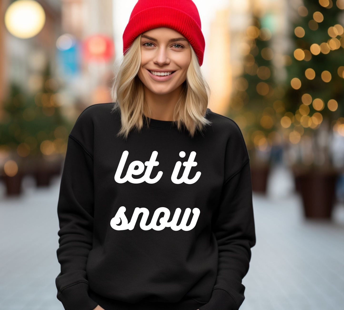 Let It Snow Bold Cursive | Sweatshirt