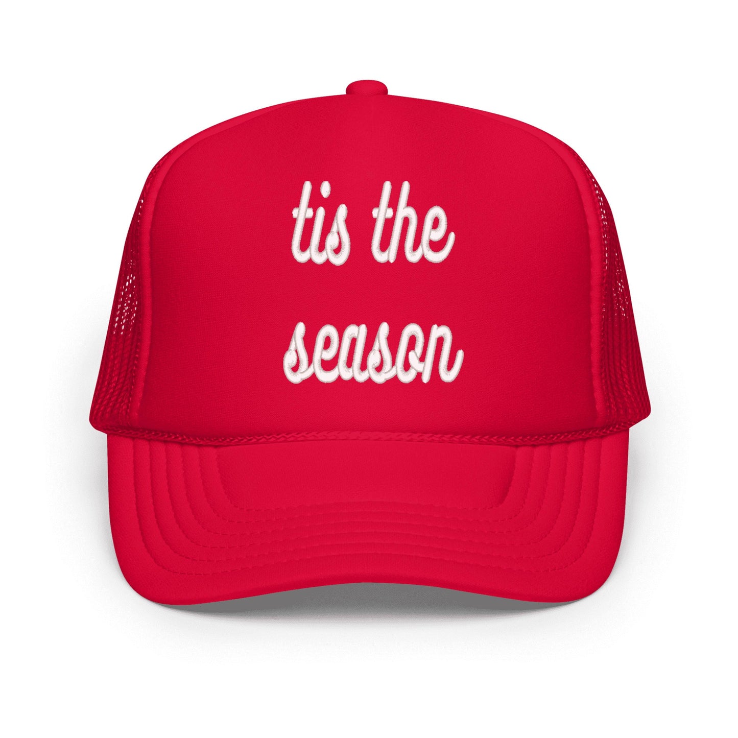 Embroidered Tis The Season Bold Cursive | Foam Trucker Hat