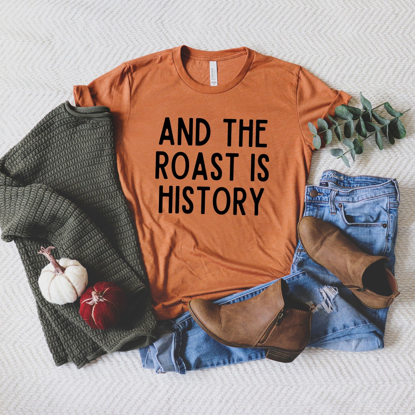 Roast Is History | Short Sleeve Graphic Tee