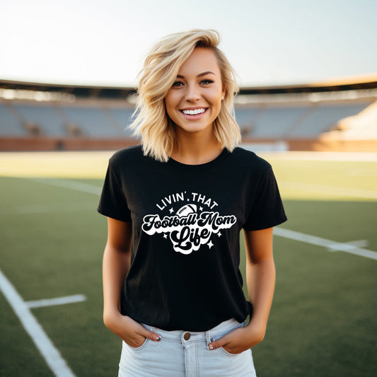 Livin' That Football Mom Life | Short Sleeve Graphic Tee