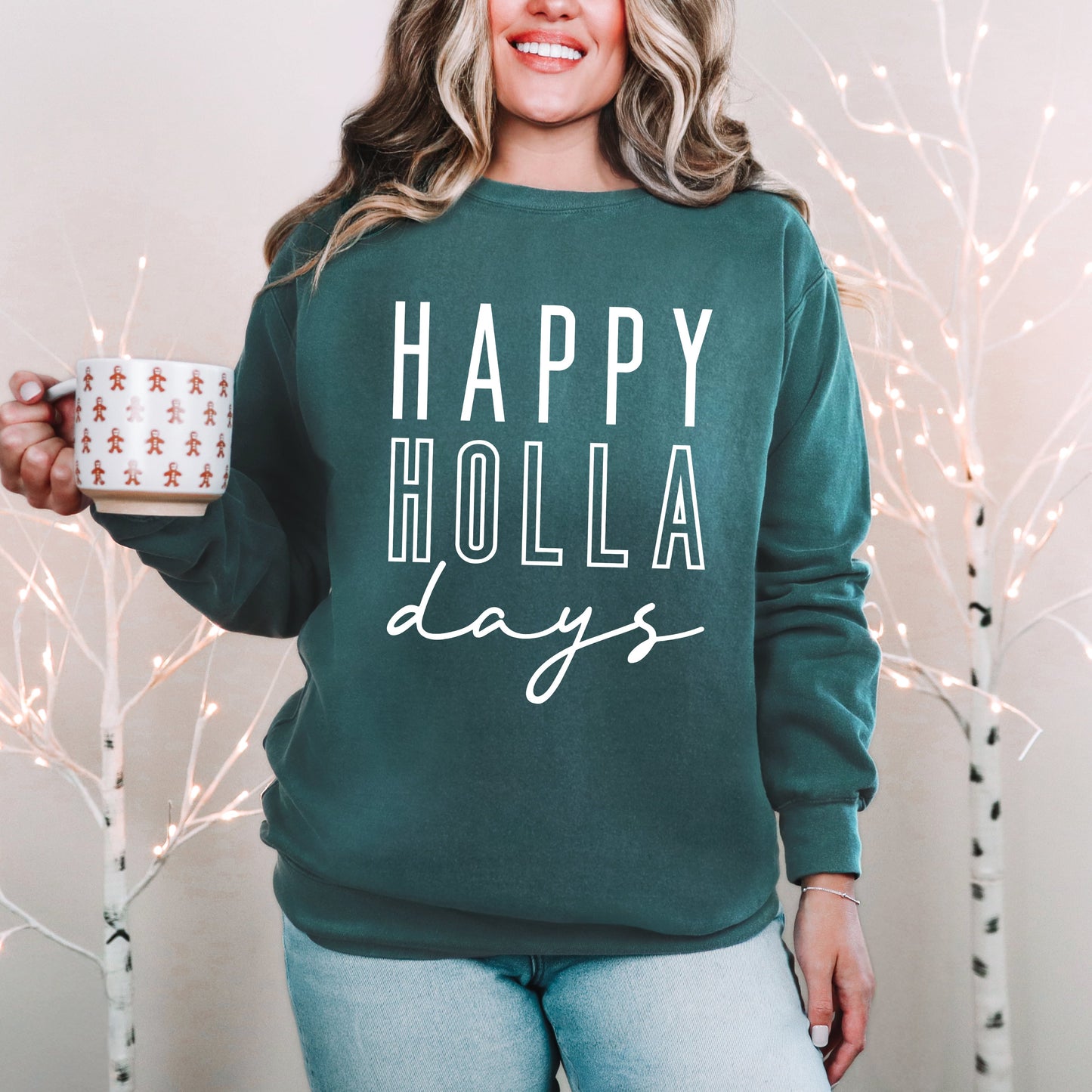 Happy Holla Days | Garment Dyed Sweatshirt