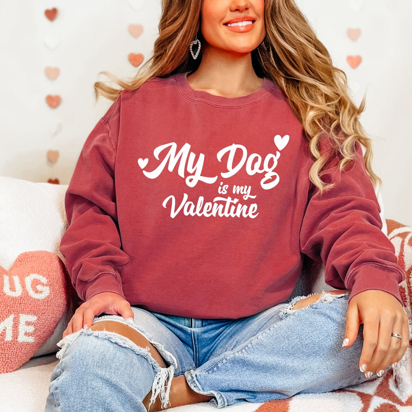 My Dog Is My Valentine | Garment Dyed Sweatshirt