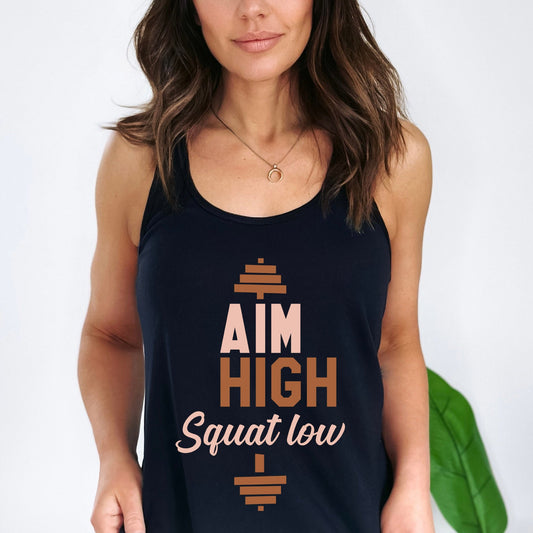 Aim High Squat Low | Racerback Tank