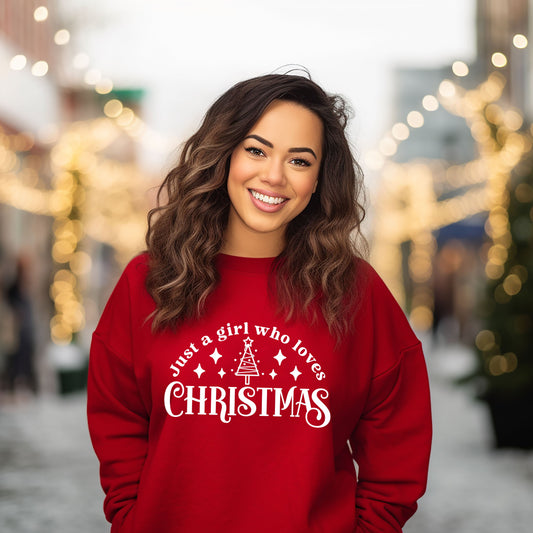 Just A Girl Who Loves Christmas | Sweatshirt