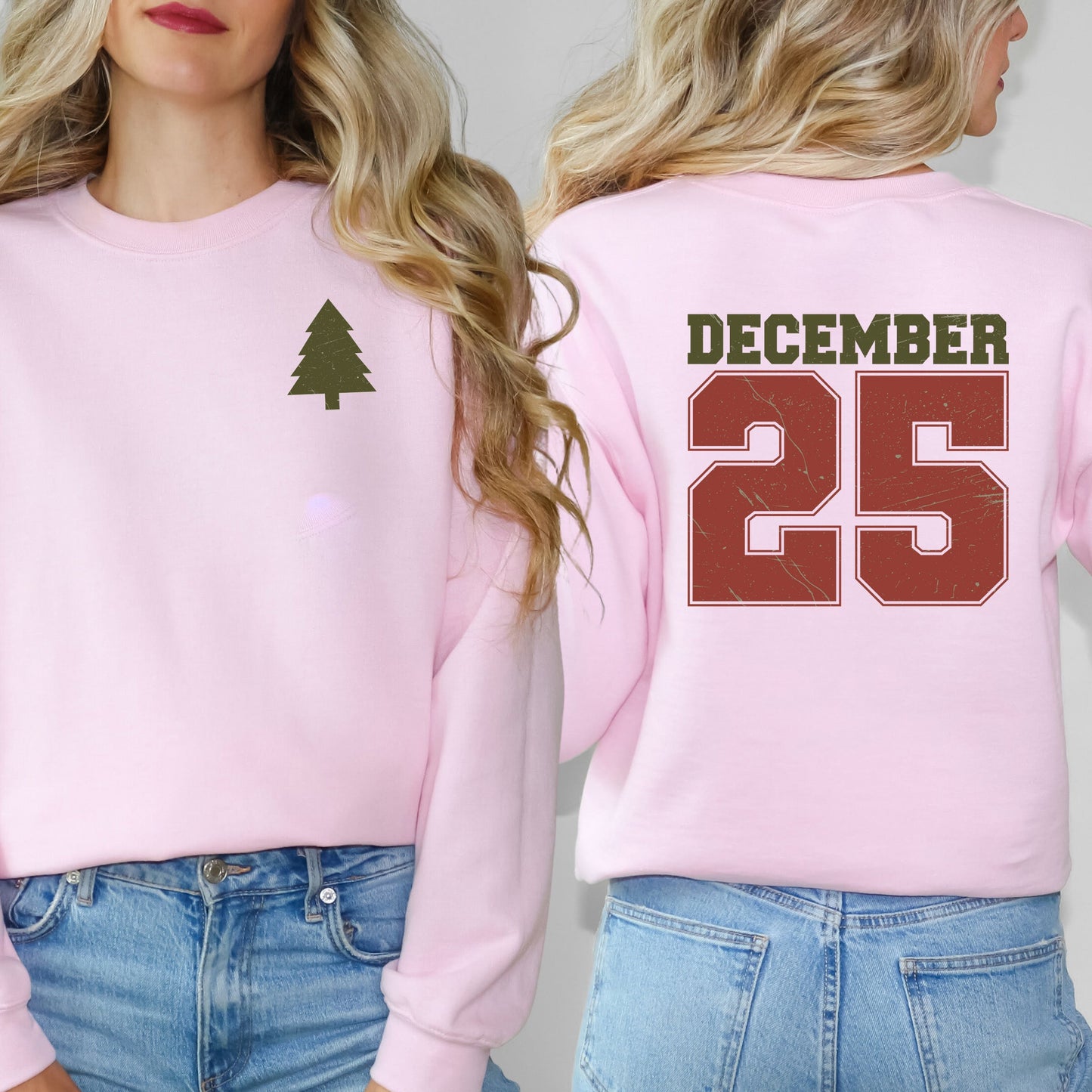 December Twenty Fifth | Front & Back Sweatshirt