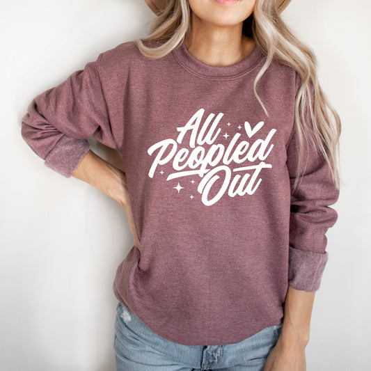 All Peopled Out Cursive | Sweatshirt