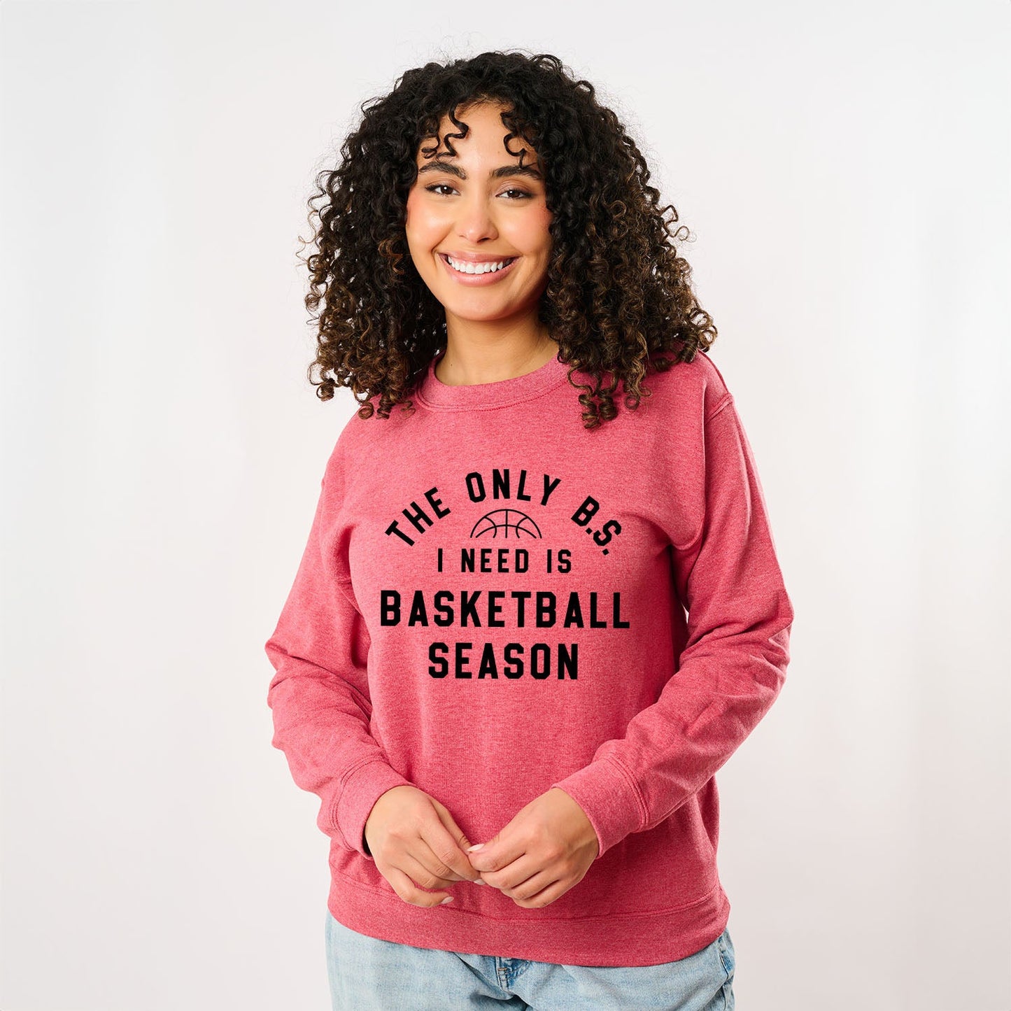 Basketball Season BS | Sweatshirt