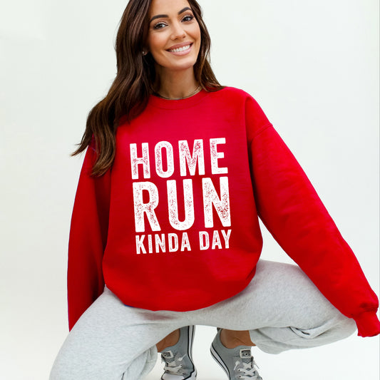 Home Run Kinda Day | Sweatshirt