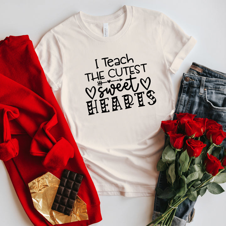 I Teach The Cutest Sweet Hearts | Short Sleeve Graphic Tee