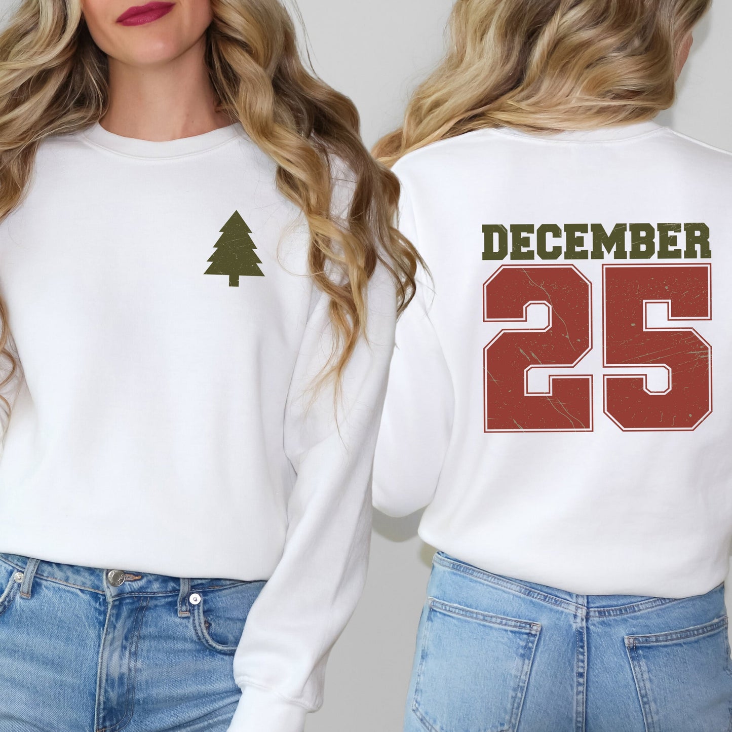 December Twenty Fifth | Front & Back Sweatshirt