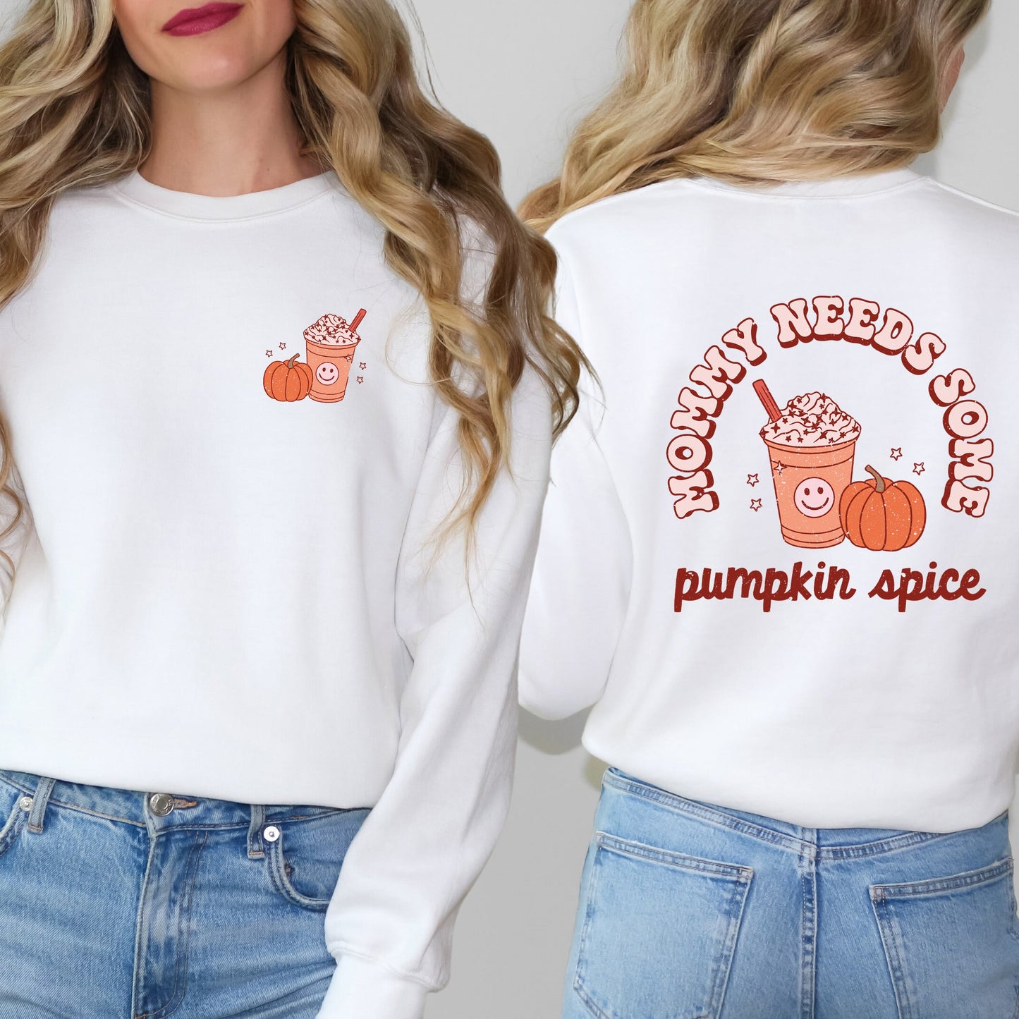 Retro Mommy Needs Some Pumpkin Spice | Sweatshirt | Front and Back Design