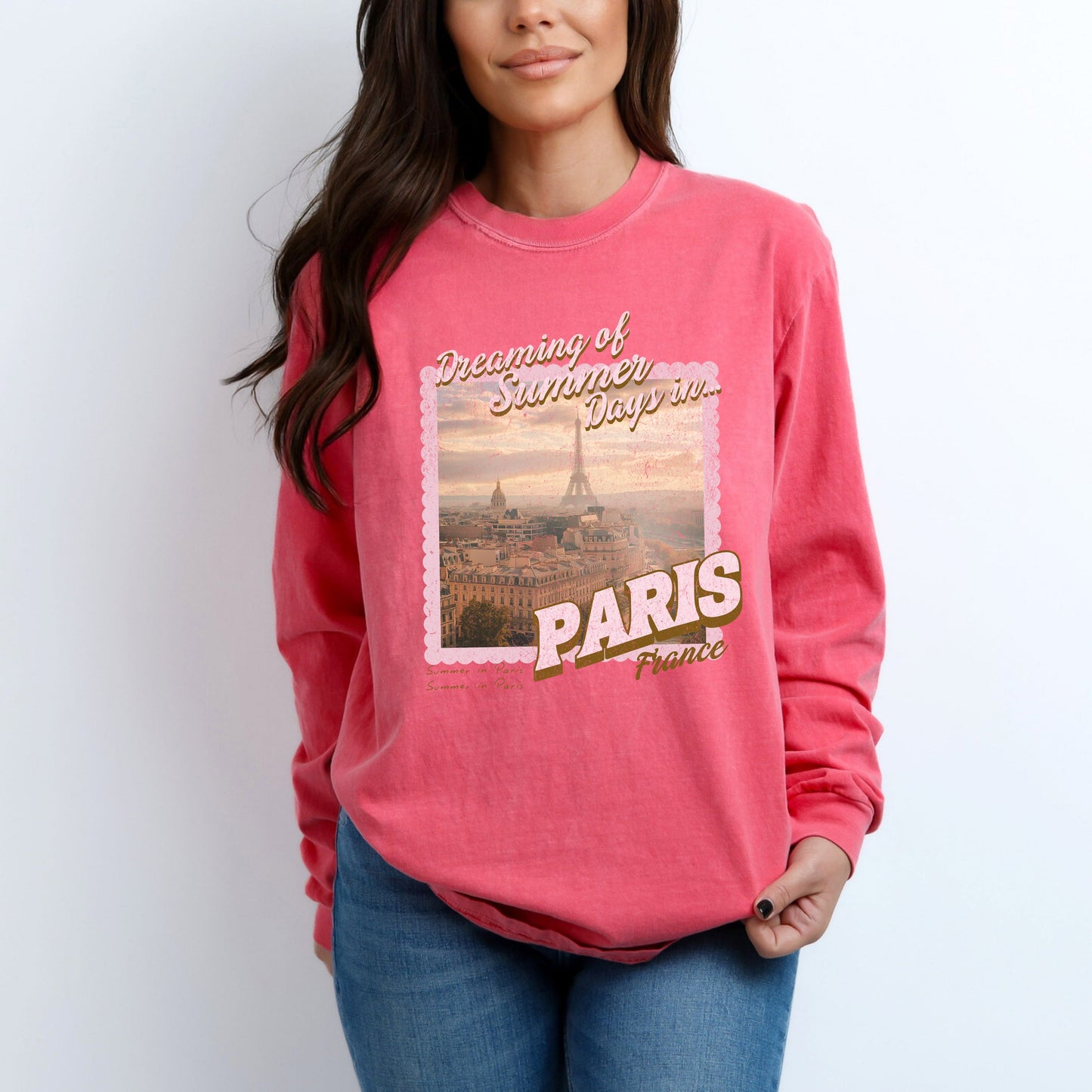 Dreaming Of Paris | Garment Dyed Long Sleeve