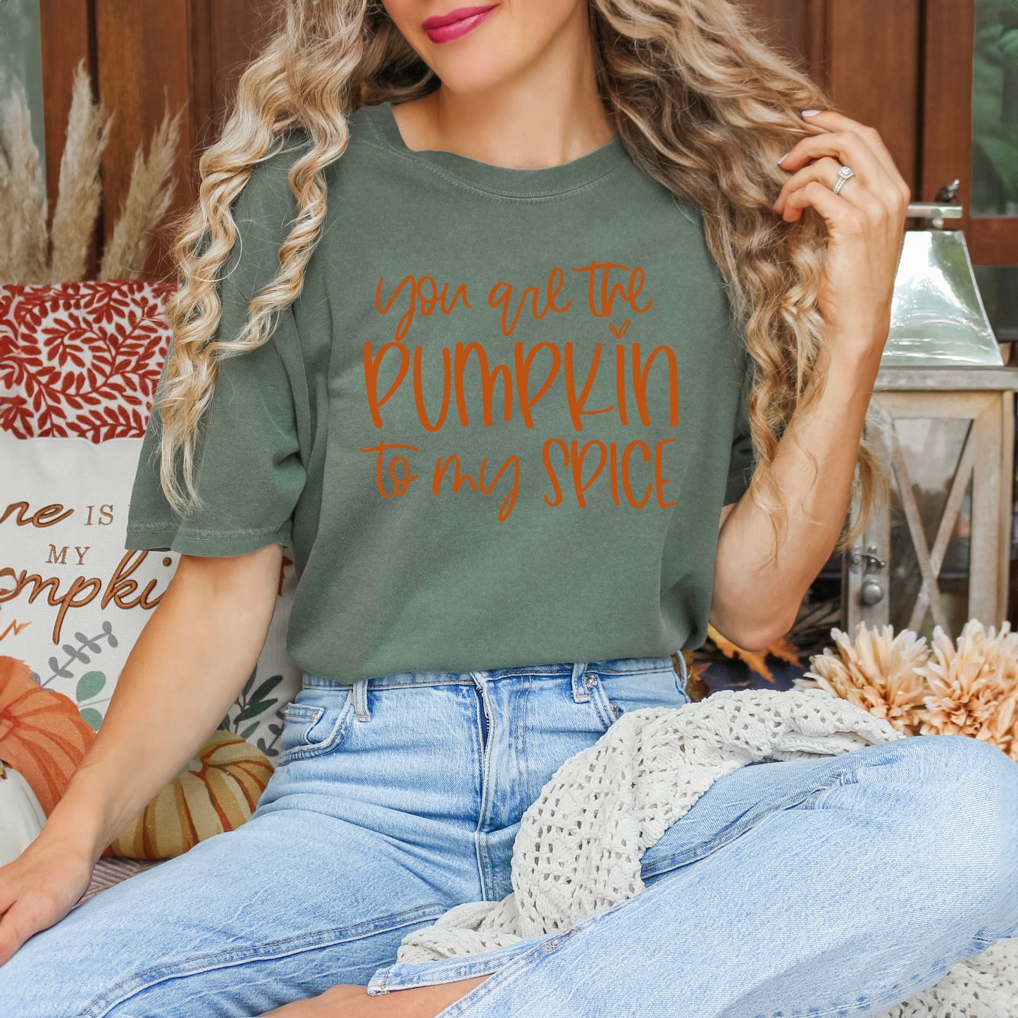 You Are The Pumpkin To My Spice | Garment Dyed Tee