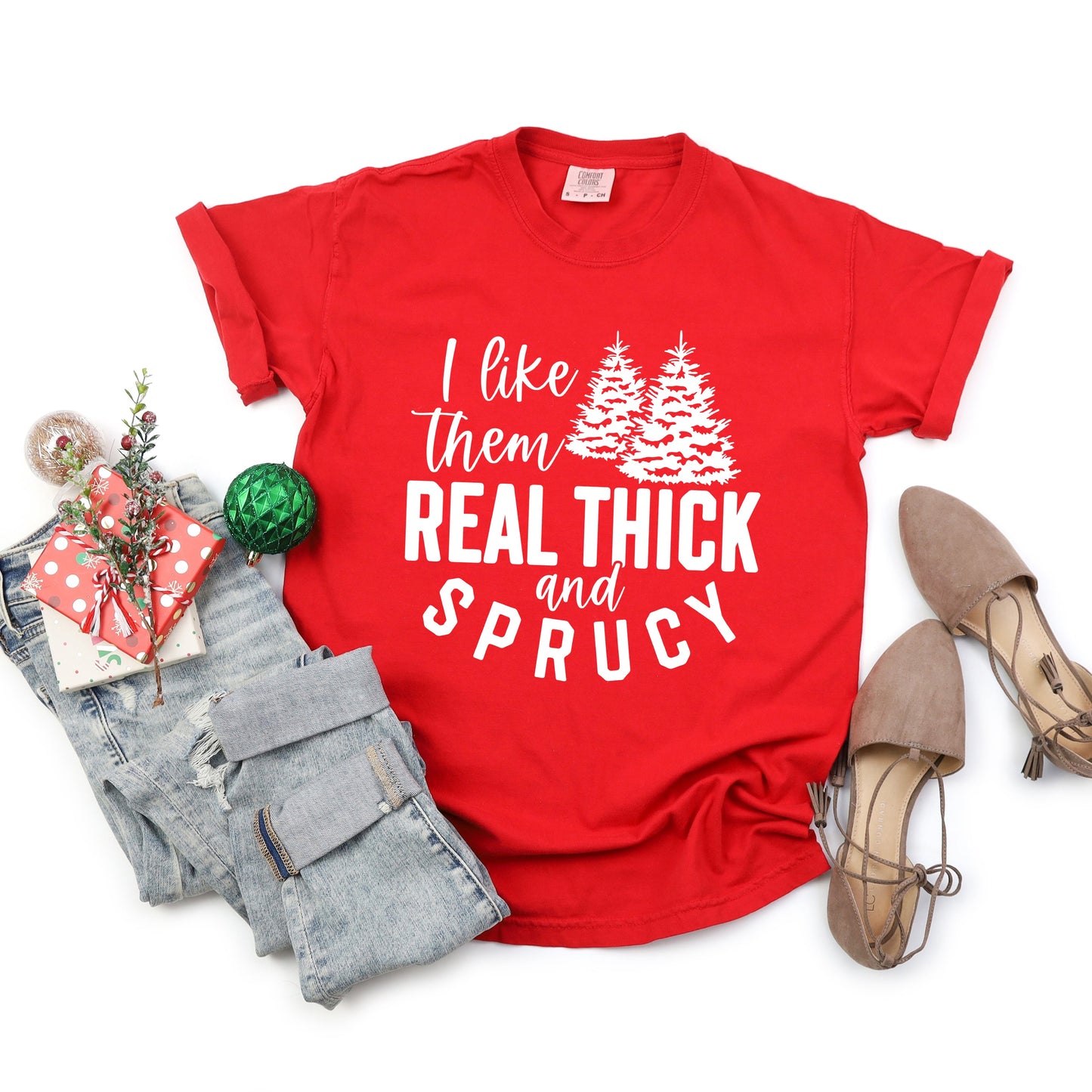 Real Thick And Sprucy  | Garment Dyed Tee