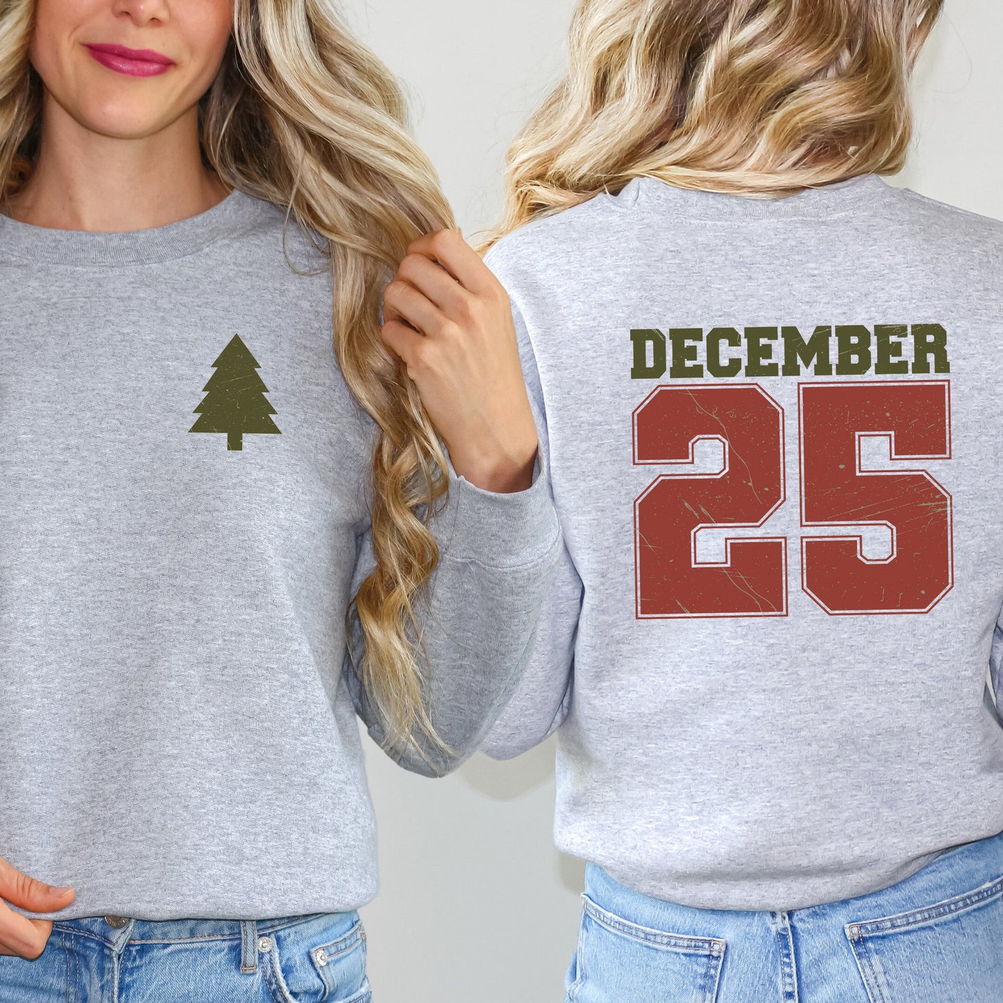 December Twenty Fifth | Front & Back Sweatshirt