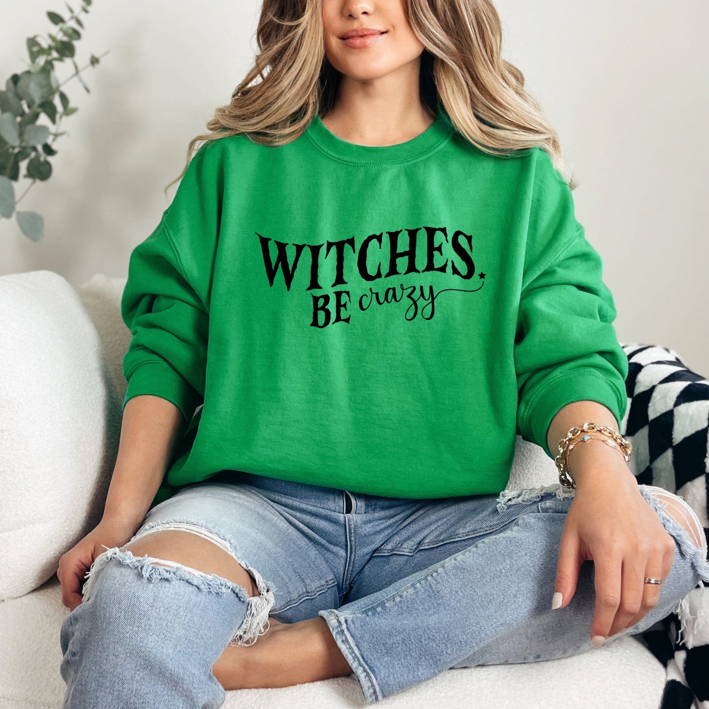 Witches Be Crazy | Sweatshirt