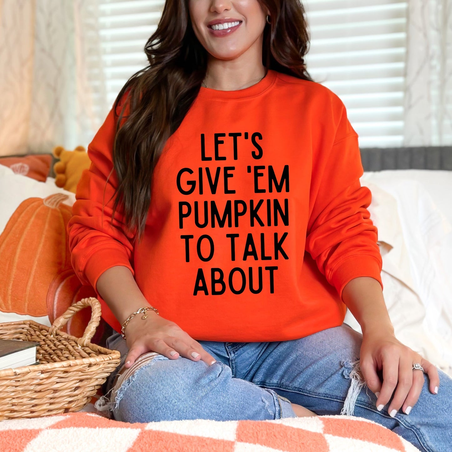 Let's Give 'Em Pumpkin To Talk About | Sweatshirt