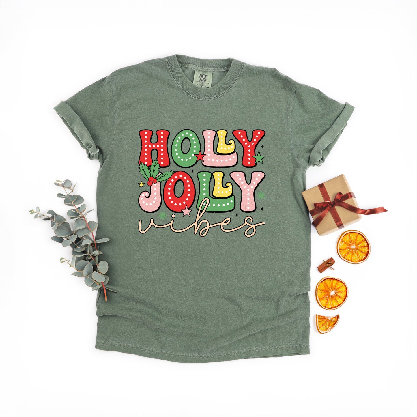 Holly Jolly Vibes Distressed | Garment Dyed Tee