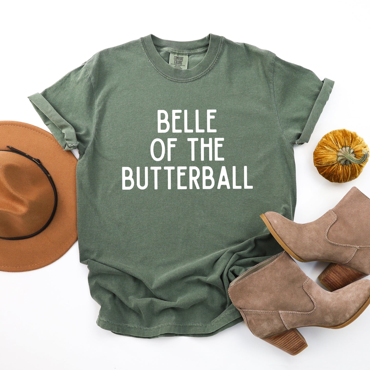 Belle Of The Butterball | Garment Dyed Tee