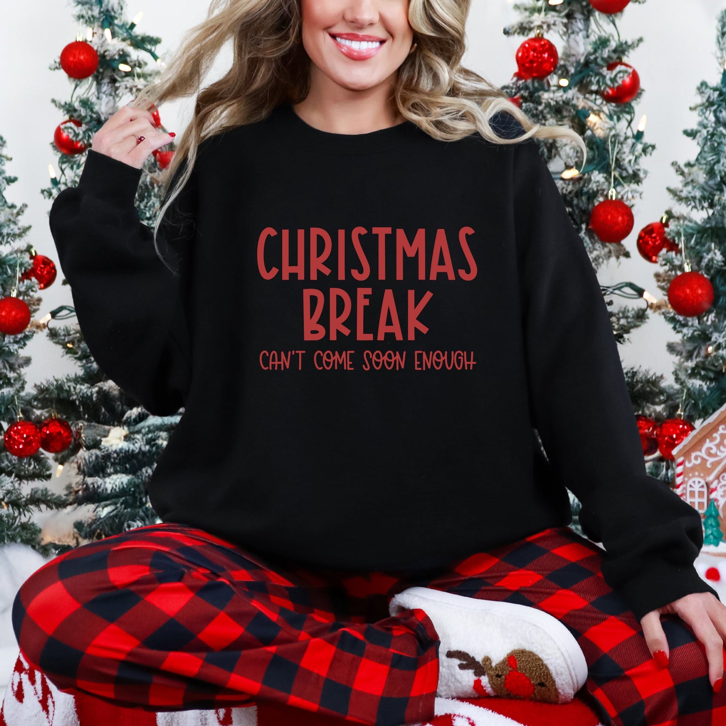 Christmas Break Can't Come Soon Enough | Sweatshirt