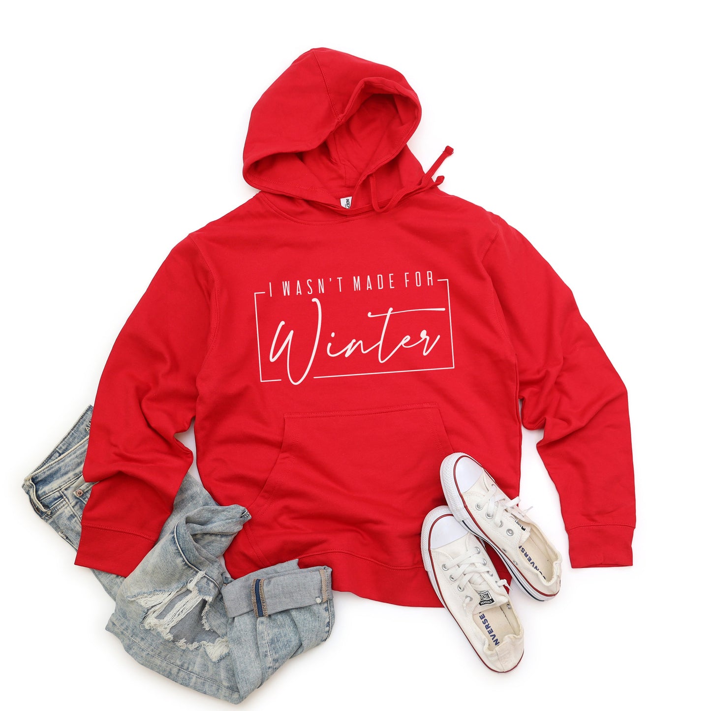 I Wasn't Made For Winter With Border | Hoodie