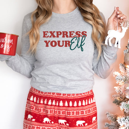 Express Your Elf | Long Sleeve Crew Neck