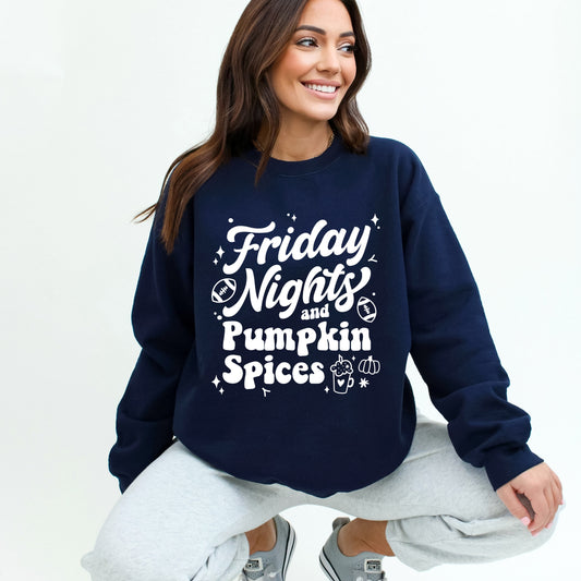 Friday Nights And Pumpkin Spices | Sweatshirt