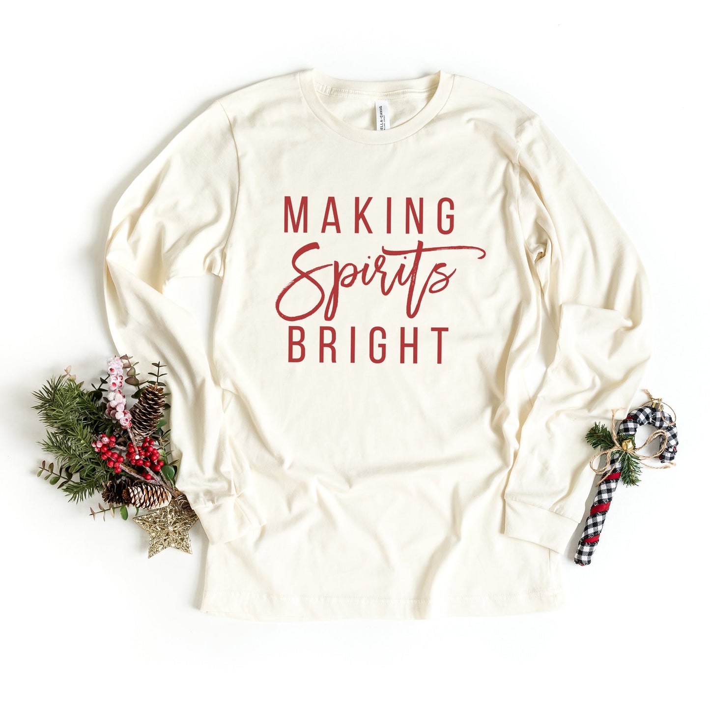 Making Spirits Bright | Long Sleeve Graphic Tee